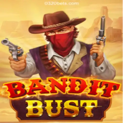 BanditBust: The Thrilling Adventure Awaits on 0320BET.COM