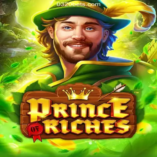 Discover PrinceOfRiches: A Top Choice on 0320BET.COM