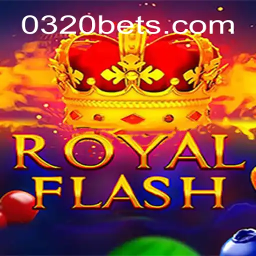 RoyalFlash: Dive into the Game Experience on 0320BET.COM