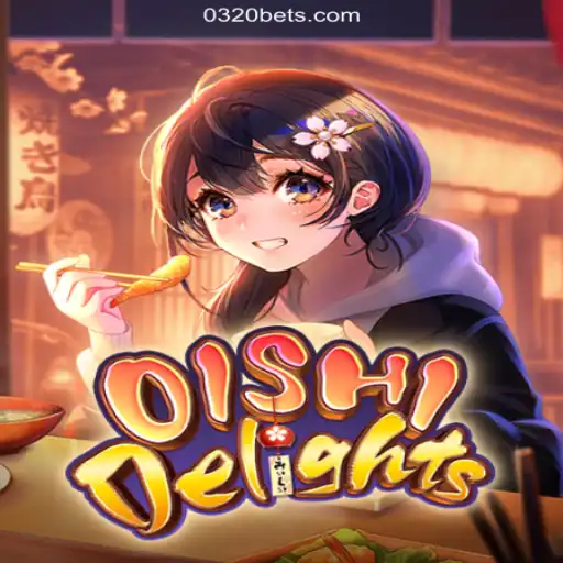 Exploring the Excitement of OishiDelights on the 0320BET.COM Platform